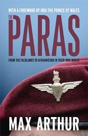 The Paras - From the Falklands to Afghanistan in their Own Words