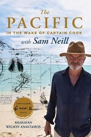 The Pacific in the Wake of Captain Cook - With Sam Neill