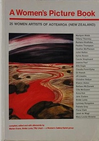 A Women's Picture Book: 25 Women Artists of Aotearoa (New Zealand) - Evans, Marian and Lonie, Bridie, and Lloyd, Tilly