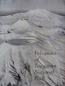 Volcanoes of Tongariro National Park: A New Zealand Geological Survey - Gregg, DR