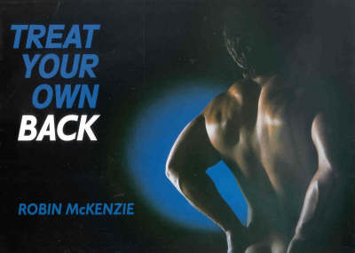 Treat Your Own Back - McKenzie, Robin