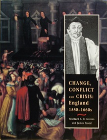 Change, Conflict and Crisis - England 1558-1660s