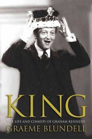 King: The Life and Comedy of Graham Kennedy