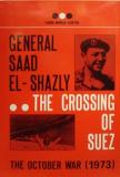 The Crossing of Suez - The October War (1973)