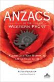 ANZACS on the Western Front - The Australian War Memorial Battlefield Guide
