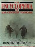 The Encyclopaedia of Twentieth Century Warfare