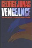 Vengeance - The True Story of a Counter-Terrorist Mission