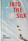 Into the Silk - True Stories of the Caterpillar Club