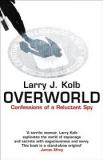 Overworld - Confessions of a Reluctant Spy