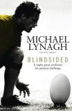 Blindsided - A Rugby Great Confronts His Greatest Challenge