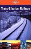 Lonely Planet - Trans-Siberian Railway: A Classic Overland Route
