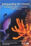Safeguarding Our Oceans - Strengthening Marine Protection in New Zealand
