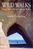 Wild Walks - Sixty Short North Island Walks