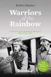 Warriors of the Rainbow - A Chronicle of the Greenpeace Movement from 1971 to 1979