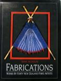 Fabrications - Works by Forty New Zealand Fibre Artists