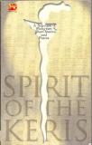 Spirit of the Keris - A Selection of Malaysian Short Stories and Poems