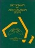 Dictionary of Australasian Signs for Communication with the Deaf