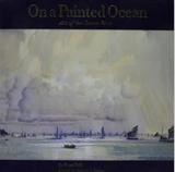On A Painted Ocean - Art of the Seven Seas