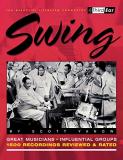 Swing - Great Musicians, Influencial Groups, 1500 Recordings Revised and Rated