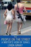 The People On The Street - A Writer's View Of Israel