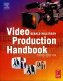 Video Production Books - Third Edition