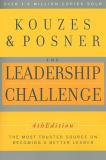 The Leadership Challenge: 4th Edition - The Most Trusted Source on Becoming a Better Leader