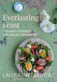 Everlasting Feast - A Treasury of Recipes and Culinary Adventures