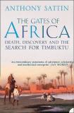 The Gates of Africa - Death, Discovery and the Search for Timbuktu