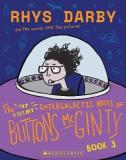 The Top Secret Intergalactic Notes of Buttons McGinty Book #3 