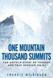One Mountain Thousand Summits - The untold story of tragedy and true heroism on K2