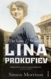 The Love and Wars of Lina Prokofiev - The Story of Lina and Serge Prokofiev