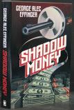 Shadow Money