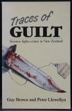 Traces of Guilt - Science fights crime in New Zealand