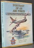 Portrait of an Air Force. The Royal New Zealand Air Force 1937-1987 - Signed Copy