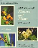 New Zealand Flowers and Plants in Colour - Revised and Enlarged Edition