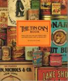 The Tin Can Book - The Can as a Collectible Art Advertising Art & High Art