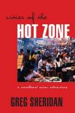 Cities of the Hot Zone - A Southeast Asian Adventure