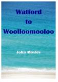 Watford to Woolloomooloo