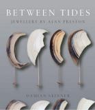 Between Tides - Jewellery by Alan Preston