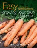 Easy on the Pocket Vegetable Gardening - Growing Your Own Groceries