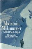 Mountain Midsummer - Climbing in Four Continents