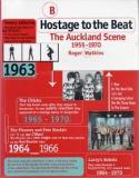 Hostage to the Beat - The Auckland Scene 1955 - 1970