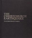 The Christchurch Earthquake - The New Zealand Defence Force Responds