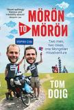 Moron to Moron - Two men, two bikes, one Mongolian misadventure