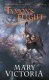 Tymon's Flight (Chronicles of the Tree Bk 1)