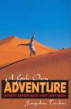 A Girl's Own Adventure - Across Africa Any Way Any How