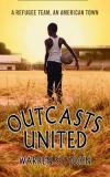 Outcasts United - A Refugee Team, an American Town