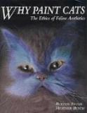 Why Paint Cats: The Ethics of Feline Aesthetics