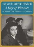 A Day of Pleasure - Stories of a Boy Growing Up in Warsaw
