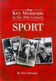 SPORT - Key Moments in the 20th Century